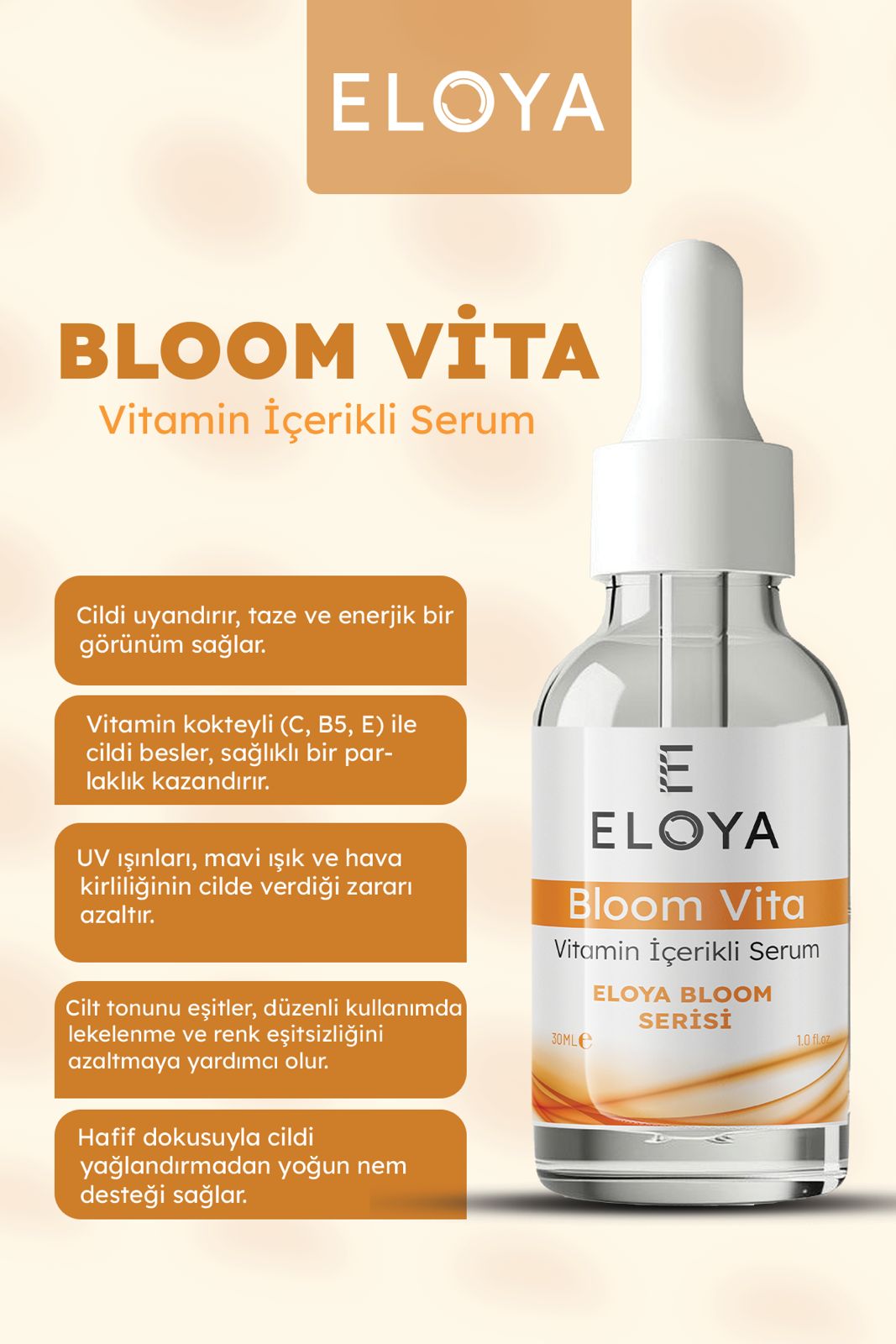 Eloya Bloom Vita Vitamin Serum – C, B5 & E Vitaminli, Cilt Işıltısı ve Canlandırıcı Bakım